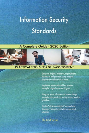 Information Security Standards A Complete Guide - 2020 Edition - Gerardus Blokdyk