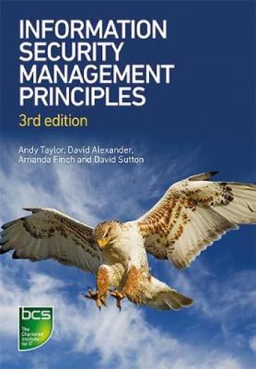Information Security Management Principles - David Alexander - Amanda Finch - David Sutton - Andy Taylor