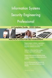 Information Systems Security Engineering Professional A Complete Guide - 2020 Edition