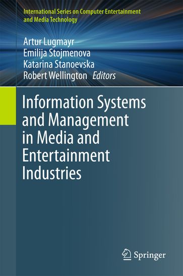 Information Systems and Management in Media and Entertainment Industries