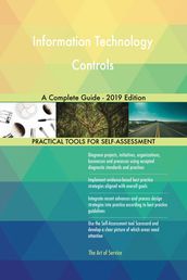 Information Technology Controls A Complete Guide - 2019 Edition