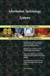 Information Technology Systems A Complete Guide - 2020 Edition