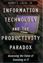 Information Technology and the Productivity Paradox