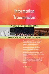 Information Transmission A Complete Guide - 2020 Edition