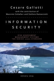 Information security: Risk assessment; information security management systems; the ISO/IEC 27001 standard