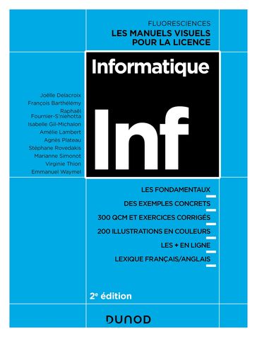 Informatique - 2e éd. - Joelle Delacroix - François Barthélémy - Raphael Fournier-S