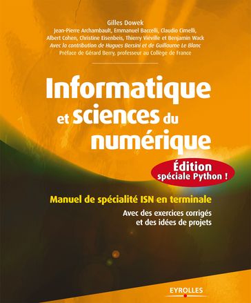 Informatique et sciences du numérique - Edition spéciale Python ! - Cohen Albert - Benjamin Wack - Christine Eisenbeis - Claudio Cimelli - Emmanuel Baccelli - Gilles Dowek - Guillaume Le Blanc - Hugues Bersini - Jean-Pierre Archambault - Thierry Viéville