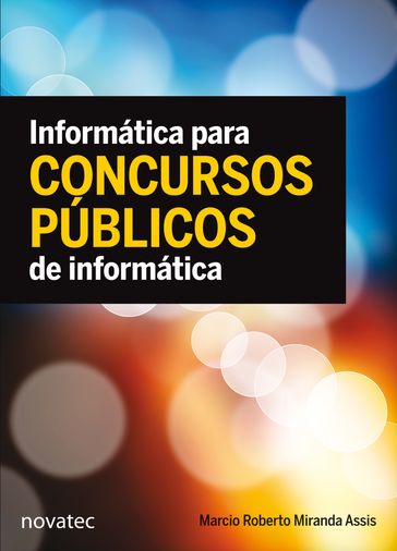 Informática para Concursos Públicos de Informática - Marcio Roberto Miranda Assis