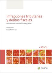 Infracciones tributarias y delitos fiscales