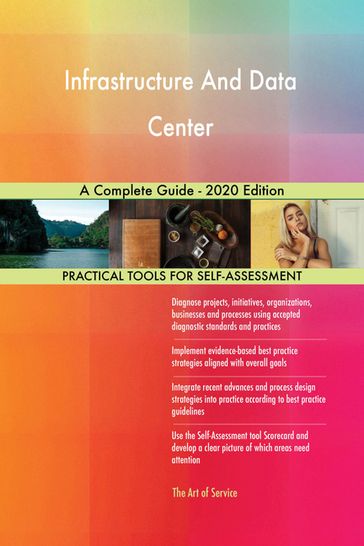 Infrastructure And Data Center A Complete Guide - 2020 Edition - Gerardus Blokdyk