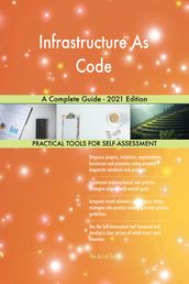 Infrastructure As Code A Complete Guide - 2021 Edition