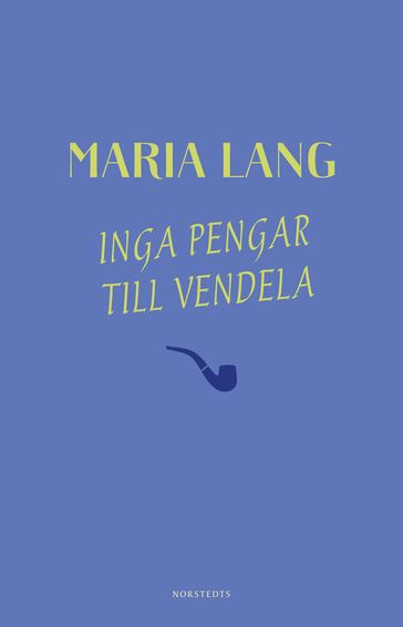 Inga pengar till Vendela - Maria Lang