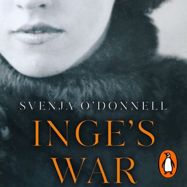 Inge's War - Svenja ODonnell