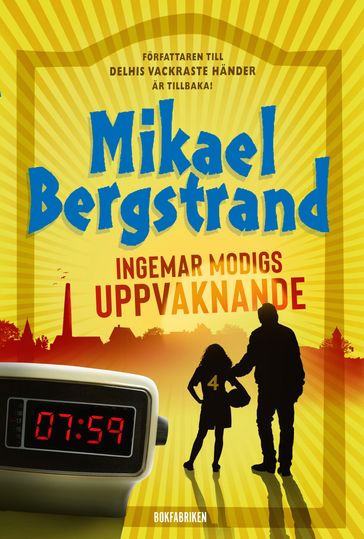 Ingemar Modigs uppvaknande - Mikael Bergstrand