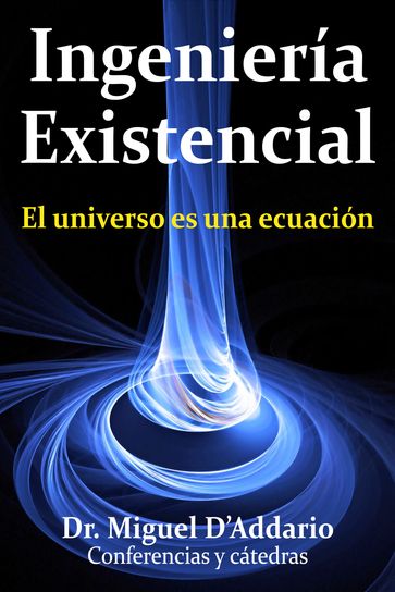 Ingeniería existencial - Miguel D