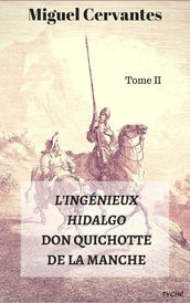 L Ingénieux Hidalgo Don Quichotte de la Manche