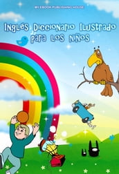 Inglés Diccionario Ilustrado para los niños