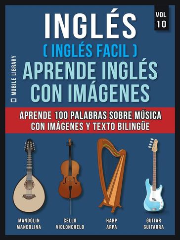 Inglés ( Inglés Facil ) Aprende Inglés con Imágenes (Vol 10) - Mobile Library