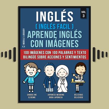 Inglés ( Inglés Facil ) Aprende Inglés con Imágenes (Vol 3) - Mobile Library
