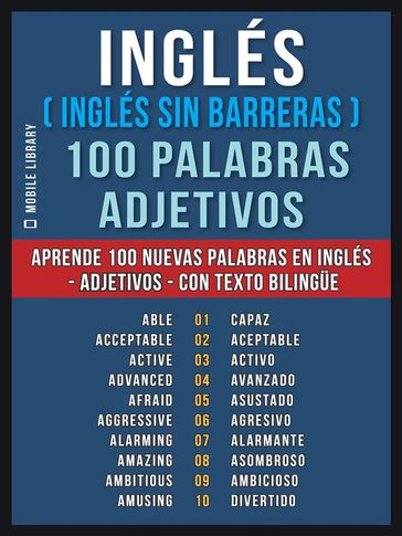Inglés ( Inglés sin Barreras ) 100 Palabras - Adjetivos - Mobile Library