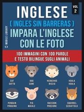 Inglese ( Ingles Sin Barreras ) Impara L Inglese Con Le Foto (Vol 2)