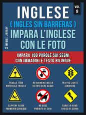 Inglese ( Ingles Sin Barreras ) Impara L Inglese Con Le Foto (Vol 9)