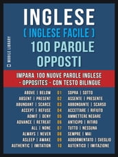 Inglese ( Inglese Facile ) 100 Parole - Opposti