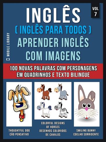 Inglês ( Inglês Para Todos ) Aprender Inglês Com Imagens (Vol 7) - Mobile Library