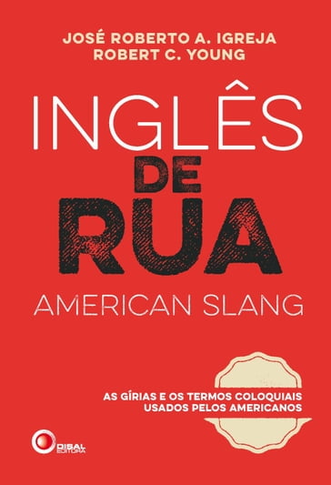 Inglês de Rua - José Roberto A. Igreja - Robert C. Young