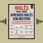 Inglês para todos - Aprender inglês sem mistério (Vol 2)