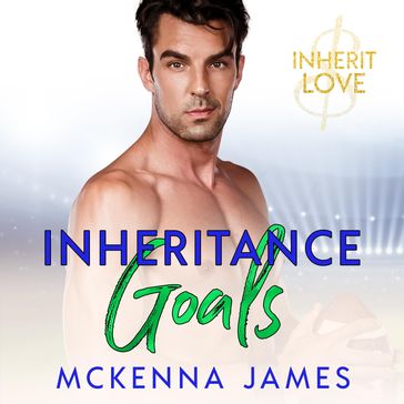 Inheritance Goals - James McKenna