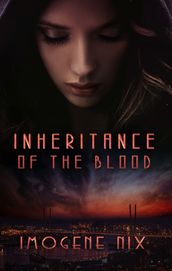 Inheritance Of The Blood