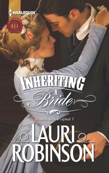 Inheriting a Bride - Lauri Robinson