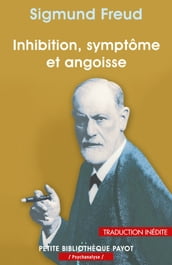 Inhibition, symptôme et angoisse