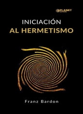 Iniciación al hermetismo (traducido)