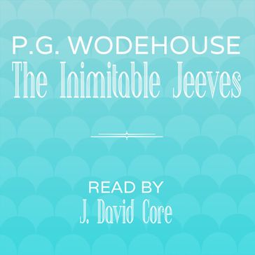 Inimitable Jeeves, The - P. G. Wodehouse