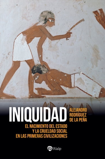 Iniquidad - Manuel Alejandro Rodríguez de la Peña