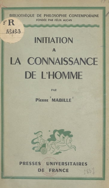 Initiation à la connaissance de l'homme - Gaston Bachelard - Pierre Mabille