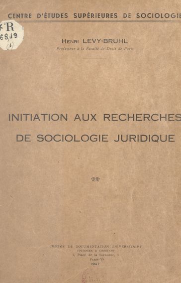 Initiation aux recherches de sociologie juridique - Henri Lévy-Bruhl