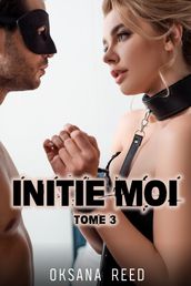 Initie MOI - Tome 3