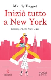 Iniziò tutto a New York