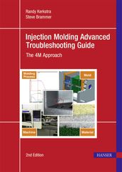 Injection Molding Advanced Troubleshooting Guide