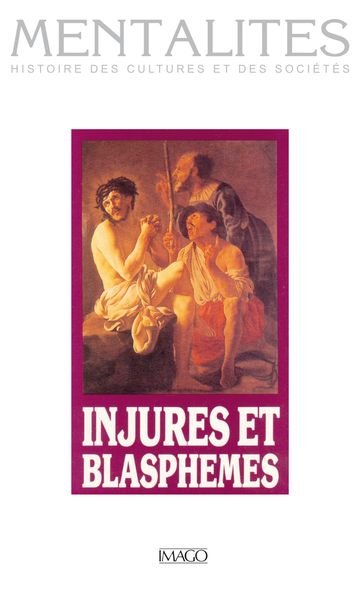 Injures et blasphèmes - Jean Delumeau