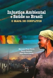 Injustiça ambiental e saúde no Brasil