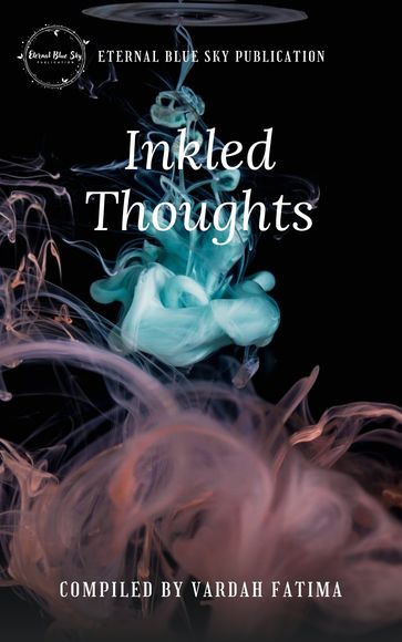 Inkled Thoughts - Vardah Fatima