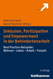 Inklusion, Partizipation und Empowerment in der Behindertenarbeit