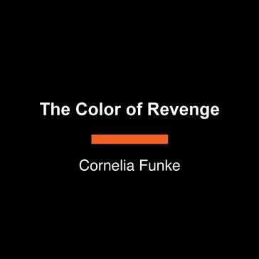 Inkworld: The Color of Revenge - Cornelia Funke