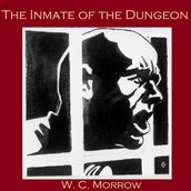 Inmate of the Dungeon, The