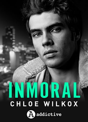 Inmoral - Chloe Wilkox