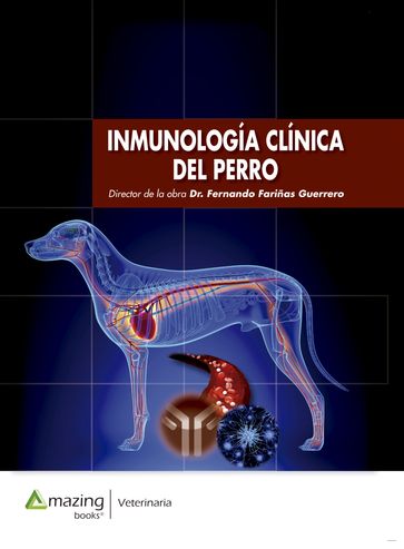 Inmunología clínica del perro - Dr. Fernando Fariñas Guerrero